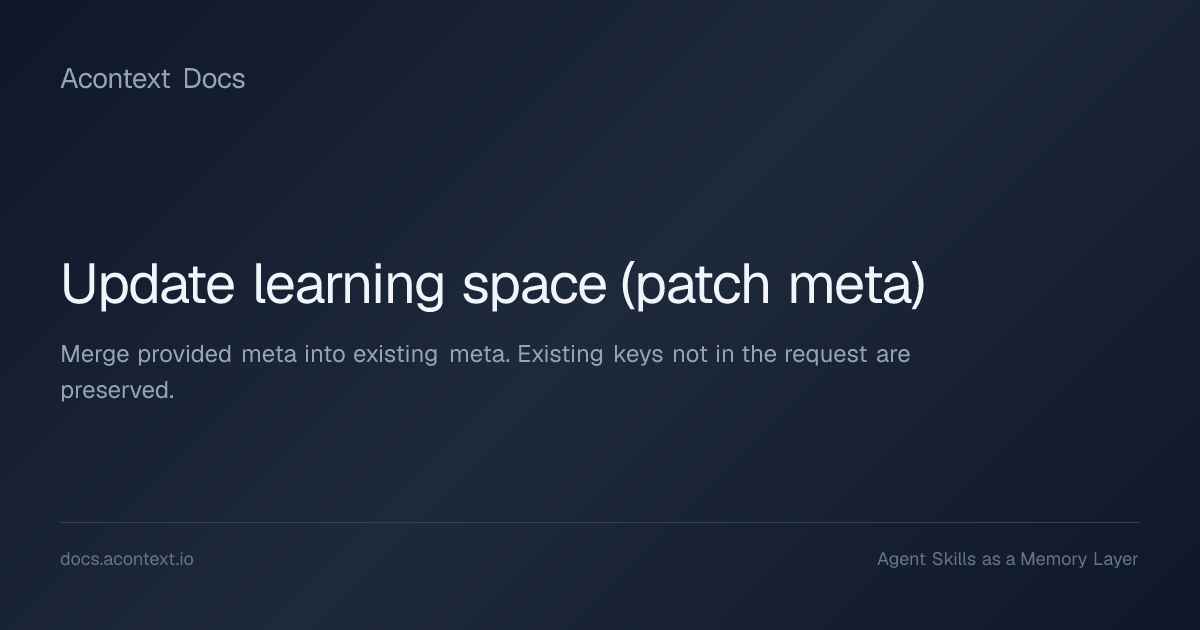 Update learning space (patch meta) | Acontext Docs